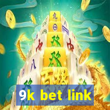 9k bet link